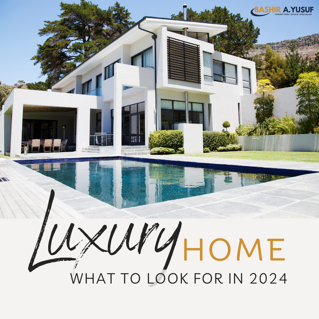 Luxury Real Estate What to Look For in 2024am Post